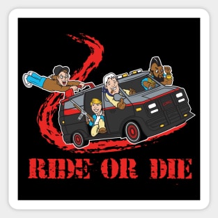 Ride Or Die Sticker